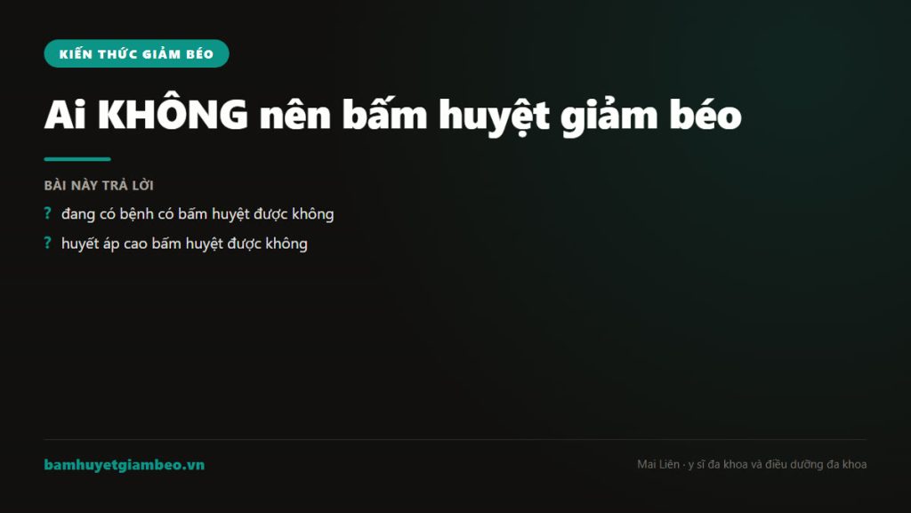 Minh hoa ai không nên bấm huyệt giảm béo