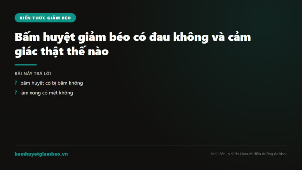 Minh hoa bấm huyệt giảm béo có đau không