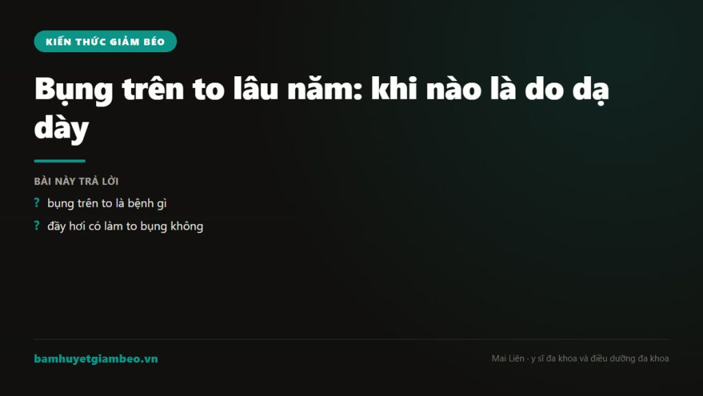 Minh hoa bụng trên to