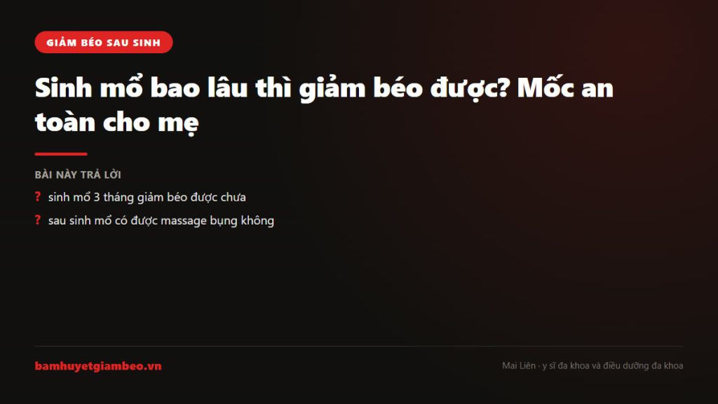 Minh hoa sinh mổ bao lâu thì giảm béo